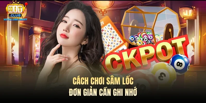 Cách Chơi Sâm Lốc – Hướng Dẫn Nhanh Dành Cho Tân Binh Cách chơi Sâm lốc đơn giản cần ghi nhớ